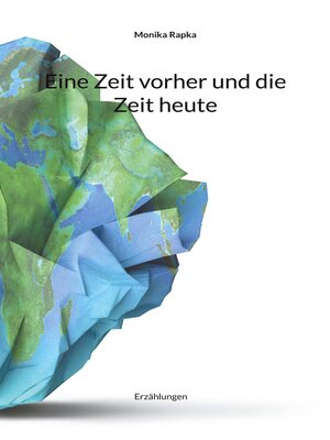 cover image of Eine Zeit vorher und die Zeit heute